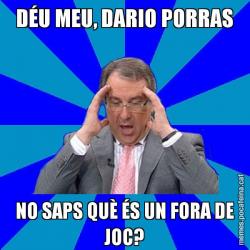 DÉU MEU, DARIO PORRAS NO SAPS QUÈ ÉS UN FORA DE JOC?