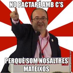 NO PACTARÉ AMB C'S PERQUÈ SOM NOSALTRES MATEIXOS