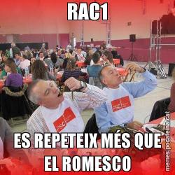 RAC1 ES REPETEIX MÉS QUE EL ROMESCO