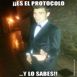 ¡¡ES EL PROTOCOLO …Y LO SABES!!