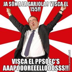JA SÓN A LA GARJOLA !  VISCA EL 155!!  VISCA EL PPSOEC'S AAAPOOOREEELLOOOSSS!!