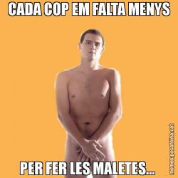 CADA COP EM FALTA MENYS PER FER LES MALETES...