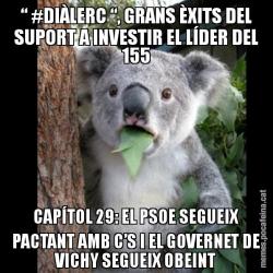 “ #DIÀLERC “, GRANS ÈXITS DEL SUPORT A INVESTIR EL LÍDER DEL 155 CAPÍTOL 29: EL PSOE SEGUEIX PACTANT AMB C’S I EL GOVERNET DE VICHY SEGUEIX OBEINT