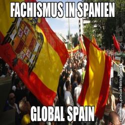 FACHISMUS IN SPANIEN GLOBAL SPAIN