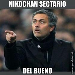 NIKOCHAN SECTARIO DEL BUENO