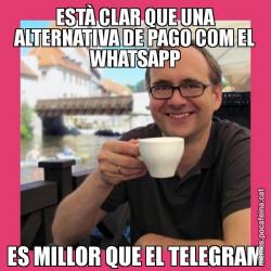 ESTÀ CLAR QUE UNA ALTERNATIVA DE PAGO COM EL WHATSAPP ES MILLOR QUE EL TELEGRAM