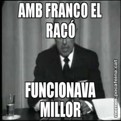 AMB FRANCO EL RACÓ FUNCIONAVA MILLOR