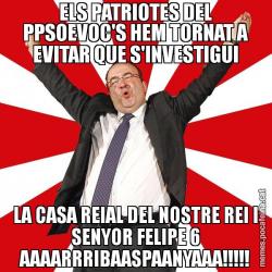 ELS PATRIOTES DEL PPSOEVOC'S HEM TORNAT A EVITAR QUE S'INVESTIGUI LA CASA REIAL DEL NOSTRE REI I SENYOR FELIPE 6 AAAARRRIBAASPAANYAAA!!!!!