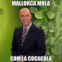 MALLORCA MOLA COM LA COCACOLA