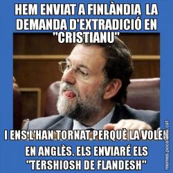 HEM ENVIAT A FINLÀNDIA  LA DEMANDA D'EXTRADICIÓ EN "CRISTIANU" I ENS L'HAN TORNAT PERQUÈ LA VOLEN EN ANGLÈS. ELS ENVIARÉ ELS "TERSHIOSH DE FLANDESH"