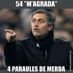 54 "M'AGRADA" 4 PARAULES DE MERDA