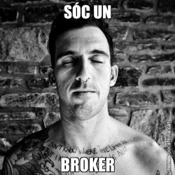 SÓC UN BROKER