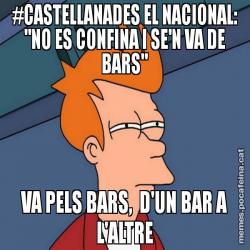 #CASTELLANADES EL NACIONAL: "NO ES CONFINA I SE'N VA DE BARS" VA PELS BARS,  D'UN BAR A L'ALTRE