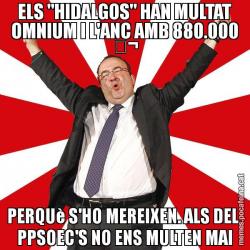ELS "HIDALGOS" HAN MULTAT OMNIUM I L'ANC AMB 880.000 € PERQUè S'HO MEREIXEN. ALS DEL  PPSOEC'S NO ENS MULTEN MAI