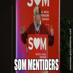 SOM MENTIDERS