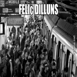 FELIç DILLUNS