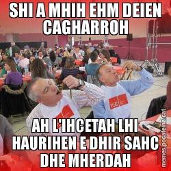 SHI A MHIH EHM DEIEN CAGHARROH AH L'IHCETAH LHI HAURIHEN E DHIR SAHC DHE MHERDAH