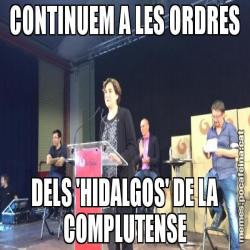 CONTINUEM A LES ORDRES DELS 'HIDALGOS' DE LA COMPLUTENSE