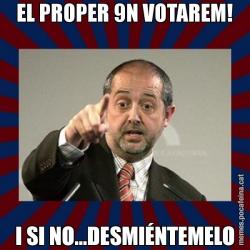 EL PROPER 9N VOTAREM! I SI NO...DESMIÉNTEMELO