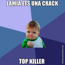 LAMIA ETS UNA CRACK TOP KILLER