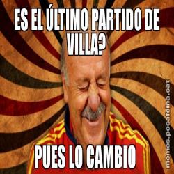 ES EL ÚLTIMO PARTIDO DE VILLA? PUES LO CAMBIO