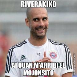 RIVERAKIKO AI QUAN M'ARRIBI EL MOJONSITO