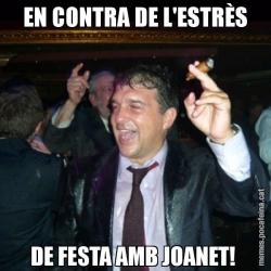 EN CONTRA DE L'ESTRÈS DE FESTA AMB JOANET!