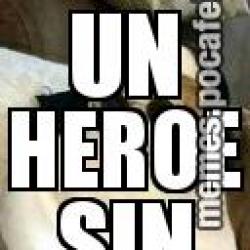 UN HEROE SIN CAPA IMMORTAL