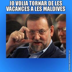 JO VOLIA TORNAR DE LES VACANCES A LES MALDIVES