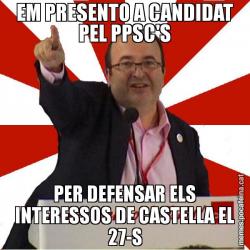 EM PRESENTO A CANDIDAT PEL PPSC'S PER DEFENSAR ELS INTERESSOS DE CASTELLA EL 27-S