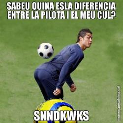 SABEU QUINA ESLA DIFERENCIA ENTRE LA PILOTA I EL MEU CUL? SNNDKWKS