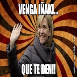 VENGA IÑAKI... QUE TE DEN!!