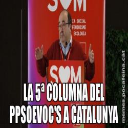 LA 5ª COLUMNA DEL PPSOEVOC'S A CATALUNYA
