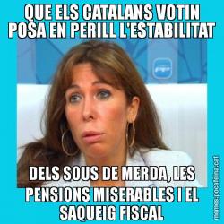 QUE ELS CATALANS VOTIN POSA EN PERILL L'ESTABILITAT DELS SOUS DE MERDA, LES PENSIONS MISERABLES I EL SAQUEIG FISCAL