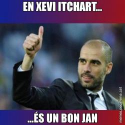 EN XEVI ITCHART... ...ÉS UN BON JAN