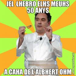 JEL·LHEBRO ELHS MEUHS 50 ANYS A CAHA DE L'ALBHERT OHM