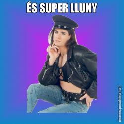 ÉS SUPER LLUNY