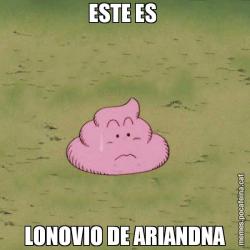 ESTE ES  LONOVIO DE ARIANDNA