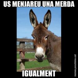 US MENJAREU UNA MERDA IGUALMENT