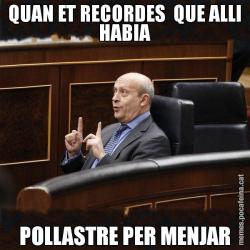 QUAN ET RECORDES  QUE ALLI HABIA POLLASTRE PER MENJAR