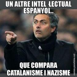UN ALTRE INTEL·LECTUAL ESPANYOL.. QUE COMPARA CATALANISME I NAZISME
