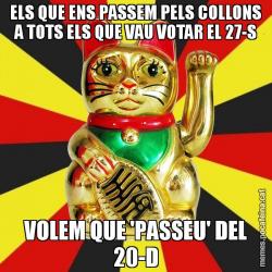 ELS QUE ENS PASSEM PELS COLLONS A TOTS ELS QUE VAU VOTAR EL 27-S VOLEM QUE 'PASSEU' DEL 20-D