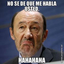 NO SE DE QUE ME HABLA USTED. HAHAHAHA
