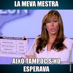LA MEVA MESTRA AIXÒ TAMPOC S'HO ESPERAVA