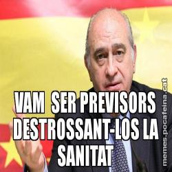 VAM  SER PREVISORS DESTROSSANT-LOS LA SANITAT
