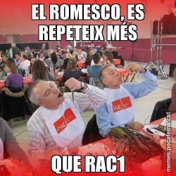 EL ROMESCO, ES REPETEIX MÉS QUE RAC1