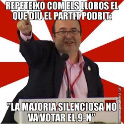 REPETEIXO COM ELS LLOROS EL QUE DIU EL PARTIT PODRIT: "LA MAJORIA SILENCIOSA NO VA VOTAR EL 9-N"