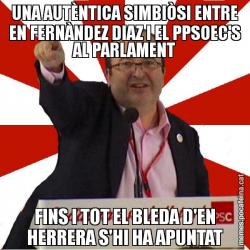 UNA AUTÈNTICA SIMBIÒSI ENTRE EN FERNÀNDEZ DIAZ I EL PPSOEC'S AL PARLAMENT FINS I TOT EL BLEDA D'EN HERRERA S'HI HA APUNTAT