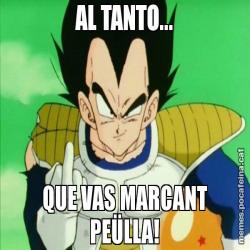 AL TANTO... QUE VAS MARCANT PEÜLLA!