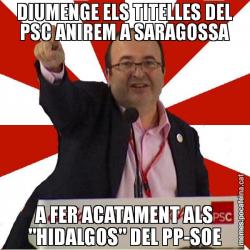 DIUMENGE ELS TITELLES DEL PSC ANIREM A SARAGOSSA A FER ACATAMENT ALS "HIDALGOS" DEL PP-SOE